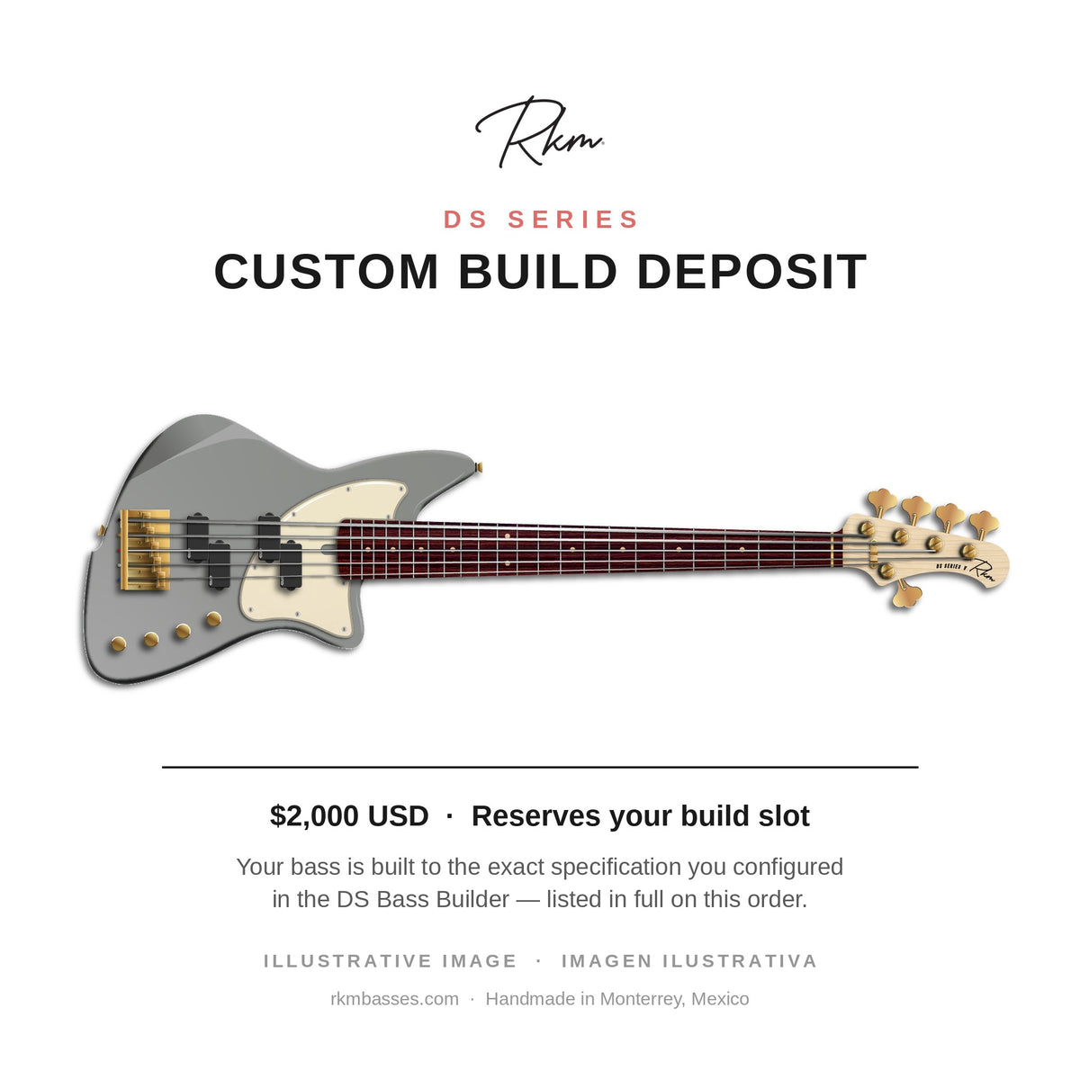 RKM DS Series Custom Build Deposit — illustrative image of a DS Series bass